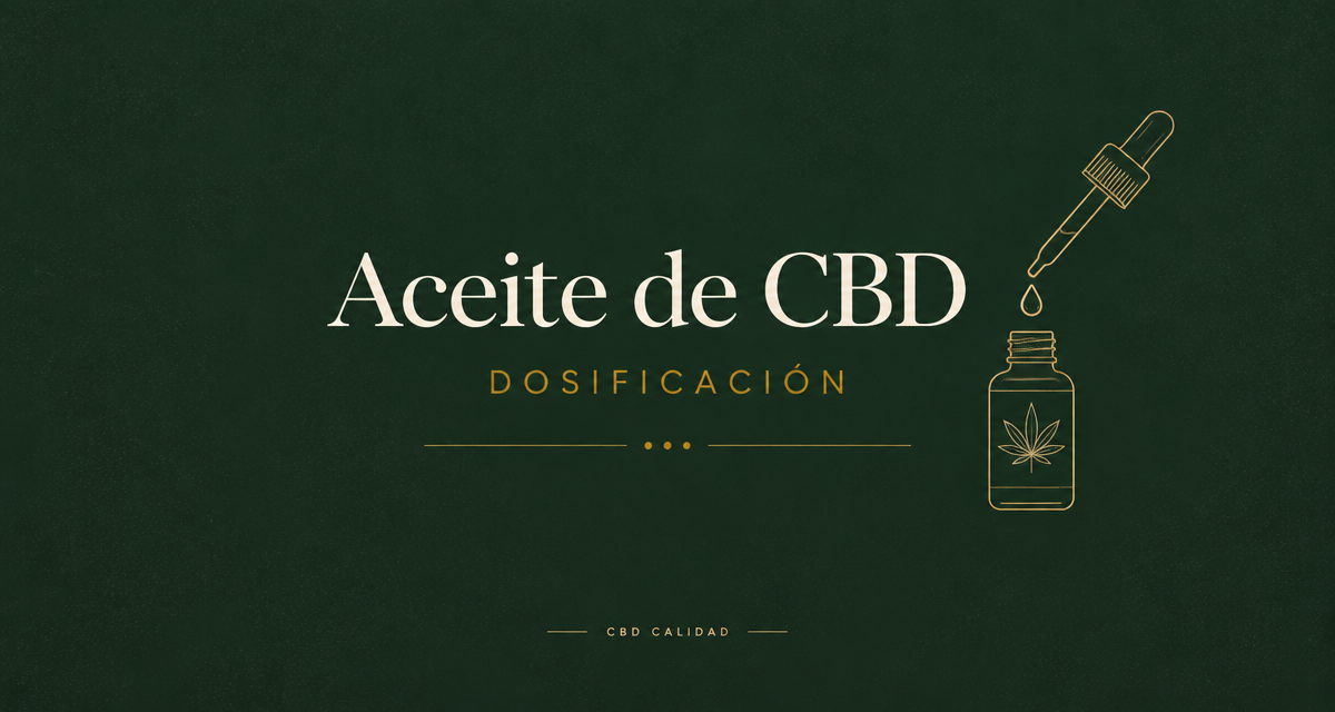 Aceite de CBD: cómo dosificarlo y elegir la concentración adecuada
